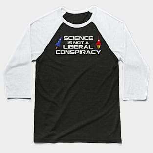 Science is Rockets! Baseball T-Shirt